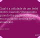 Qual é a utilidade de um bebê recém-nascido