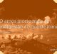 O amor morre mais de indigestão do que de fome