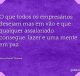 O que todos os empresários desejam mas em vão e que qualquer assalariado consegue: lazer e uma