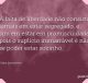 A falta de liberdade não consiste jamais em estar segregado, e sim em estar em promiscuidade