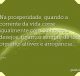 Na prosperidade, quando a corrente da vida corre igualmente com os nossos desejos