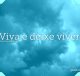 Viva e deixe viver