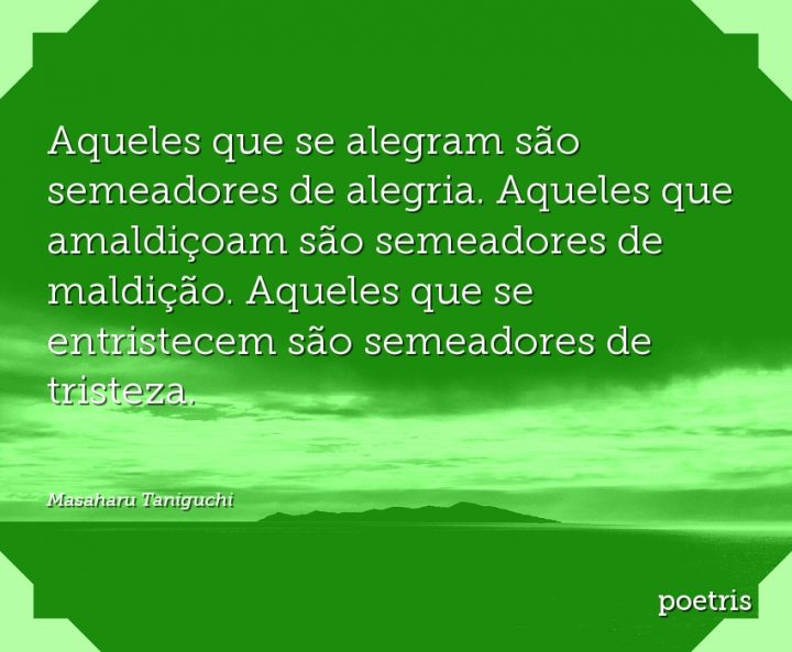 Aqueles que se alegram são semeadores de alegria