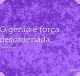 O génio é força desordenada