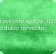 Fevereiro quente, traz o diabo no ventre