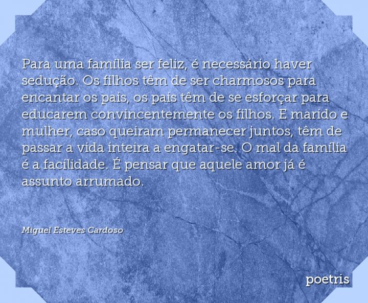 Para uma família ser feliz, é necessário haver sedução
