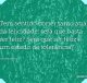 Tem sentido correr tanto atrás da felicidade, será que basta ser feliz