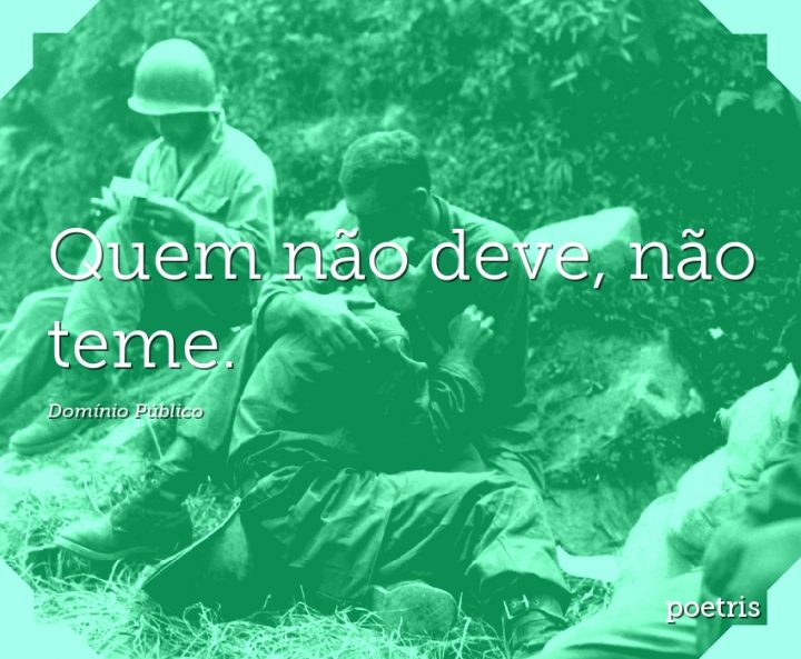 Quem não deve, não teme Domínio Público Poetris