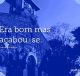 Era bom mas acabou-se