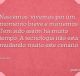 Nascemos, vivemos por um momento breve e morremos. Tem sido assim há muito tempo