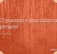 Ó grandes e gravíssimos perigos