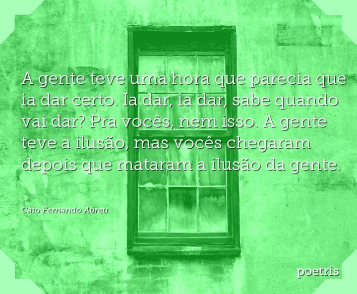 A gente teve uma hora que parecia que ia dar certo