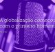 A globalização começou com o primeiro homem