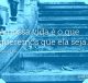 A nossa vida é o que queremos que ela seja