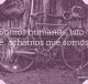 Somos humanos, isto é, achamos que somos