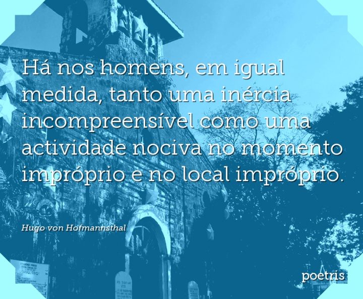 Há nos homens, em igual medida