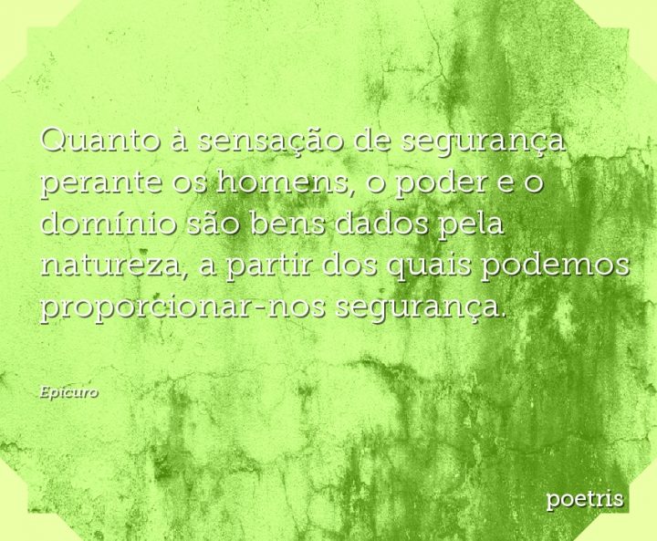 Quanto à sensação de segurança perante os homens