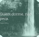 Quem dorme, não peca