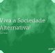 Viva a Sociedade Alternativa