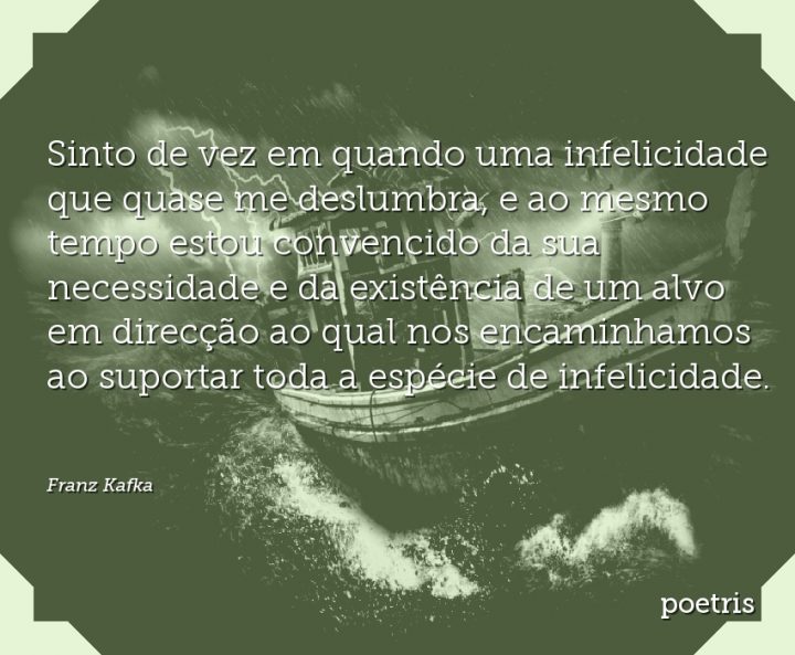 Sinto de vez em quando uma infelicidade que quase me deslumbra