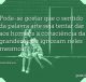 Pode-se gostar que o sentido da palavra arte seja tentar dar aos homens a consciência da