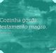 Cozinha gorda, testamento magro