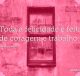 Toda a felicidade é feita de coragem e trabalho
