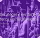 Ser alegre é ser forte: a força é uma alavanca